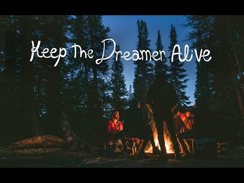 Keep the Dreamer Alive | Gregory Mountain Products